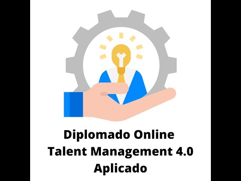 Diplomado Online de Talent Management 4.0 Aplicado